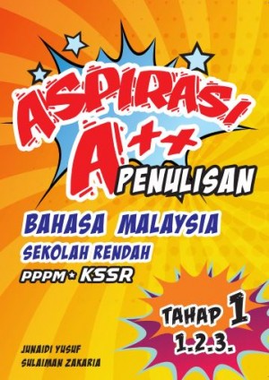 ASPIRASI A++: PENULISAN TAHAP 1 (TAHAP 1,2 &3)