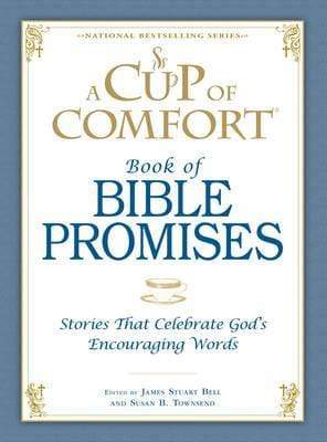 A Cup of Comfort Book of Bible Promises