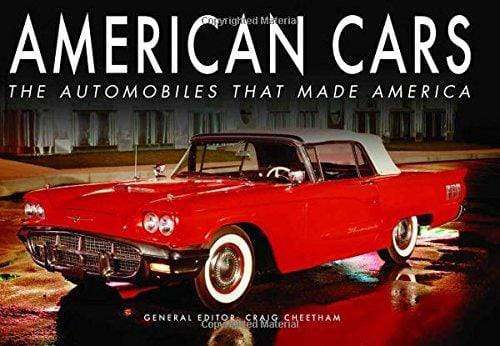 American Cars: The Automobiles That Made America