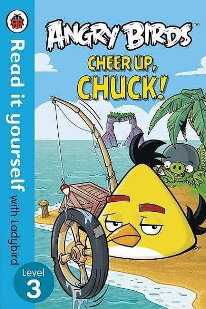 Angry Birds: Cheer Up, Chuck! - Read It Yourself With Ladybird (Level 3)