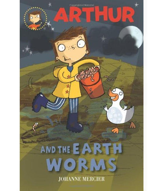 Arthur and the Earth Worms: Book 2