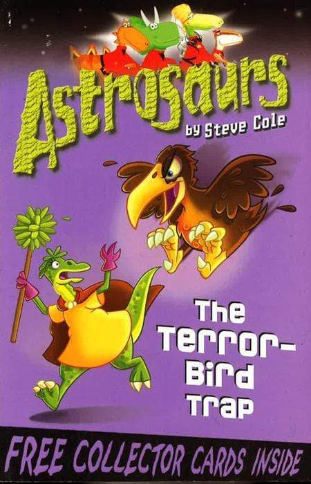 Astrosaurs 8: The Terror-Bird Trap