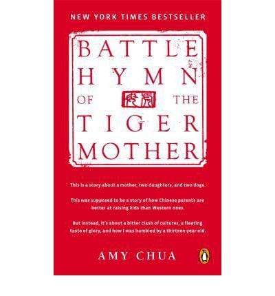 Battle Hymn of the Tiger Mother (Chua)