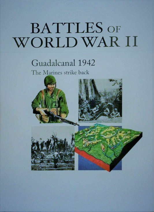 Battles Of World War II - Guadalcanal 1942