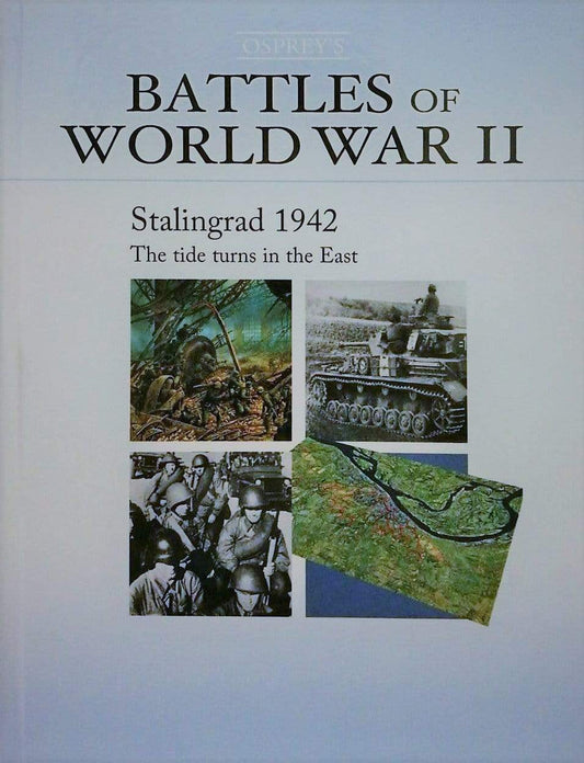 Battles Of World War II - Stalingrad 1942