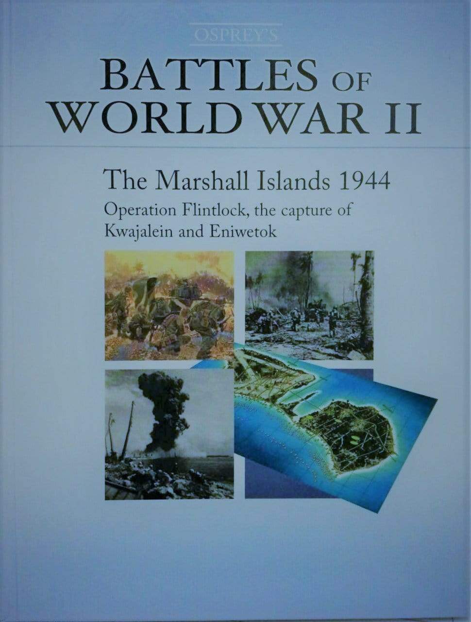 Battles Of World War Ii - The Marshall Islands 1944