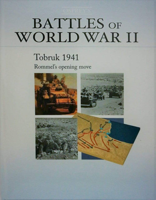 Battles Of World War II - Tobruk 1941