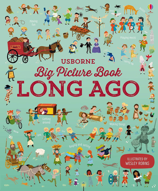 Big Picture Book Of Long Ago