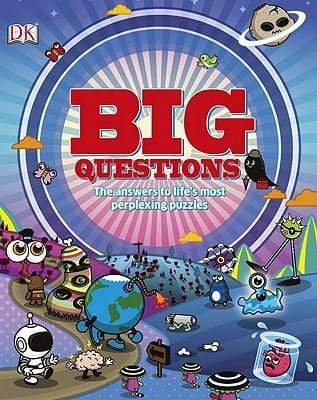 Big Questions: The Answers to Life's Most Perplexing Puzzles