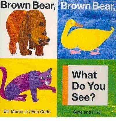 Brown Bear,Brown Bear,What Do You See?