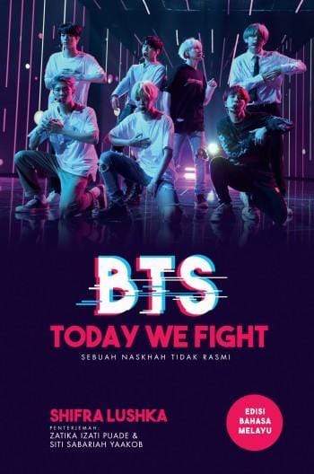 BTS Today We Fight - Edisi Bahasa Melayu