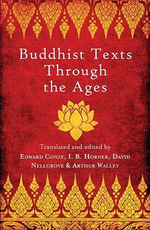 Buddhist Texts Through The Ages