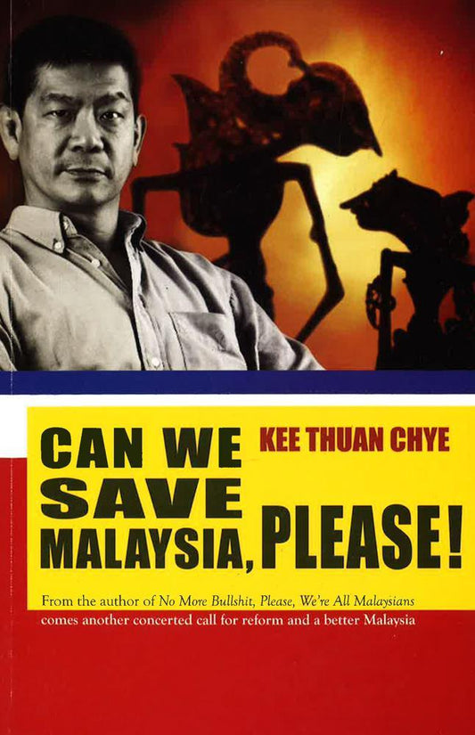 Can We Save Malaysia, Please?