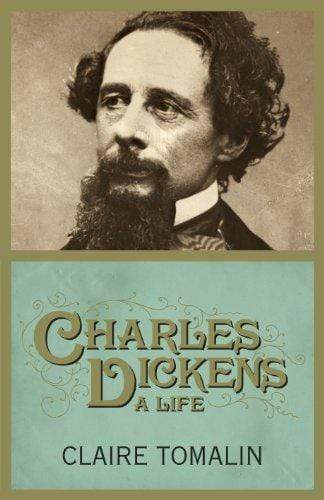 CHARLES DICKENS: A LIFE