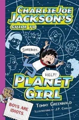 Charlie Joe Jackson's Guide to Planet Girl