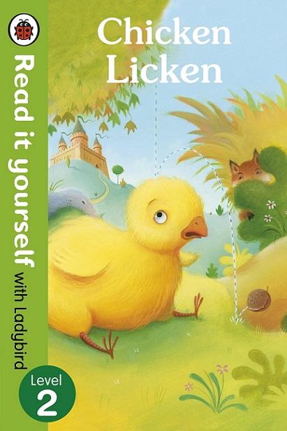 Chicken Licken - Read It Yourself With Ladybird (Level 2)