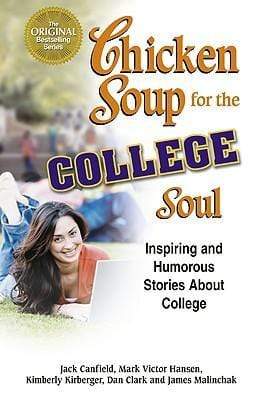 Chicken Soup For The College Soul