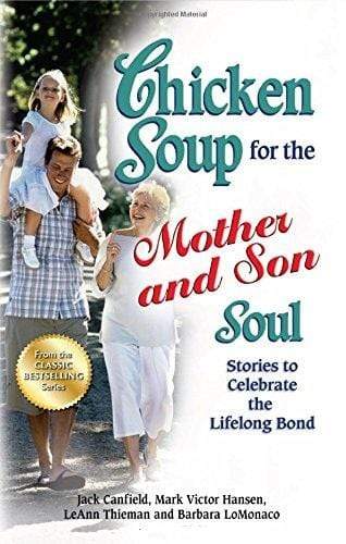 Chicken Soup for the Mother and Son Soul