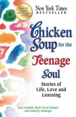 Chicken Soup For The Teenage Soul