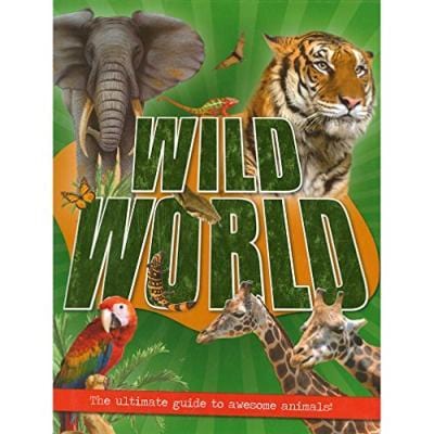 Children's Reference - Wild, Wild World