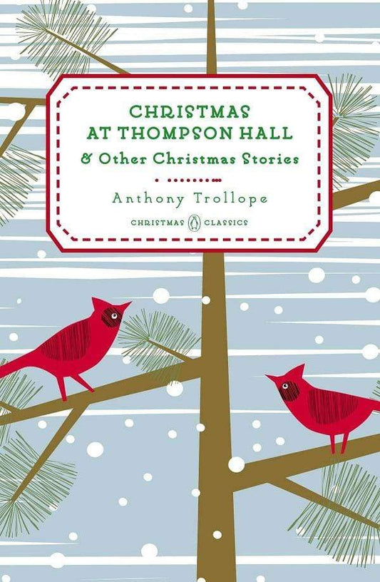 Christmas at Thompson Hall and Other Christmas Stories (Christmas Classics)