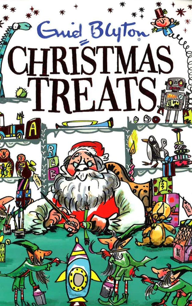 Christmas Treats: Contains 29 Classic Blyton Tales