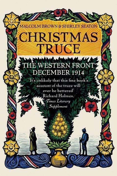 Christmas Truce: The Western Front December 1914 (HB)