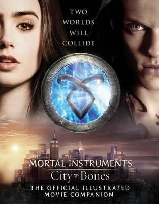 City of Bones: The Official Illustrated Movie Companion