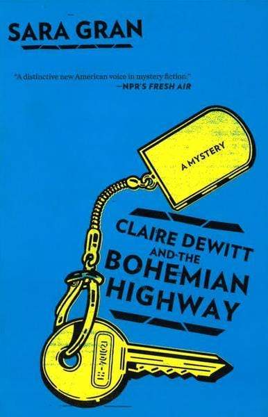 Claire Dewitt And The Bohemian Highway