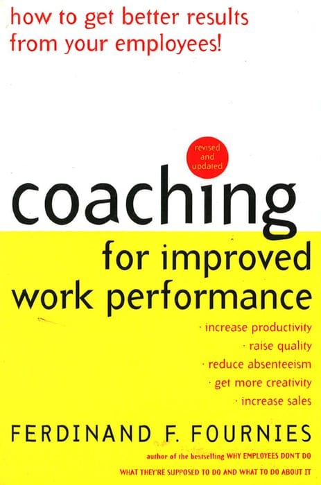 Coaching For Improved Work Performance, Revised Edition