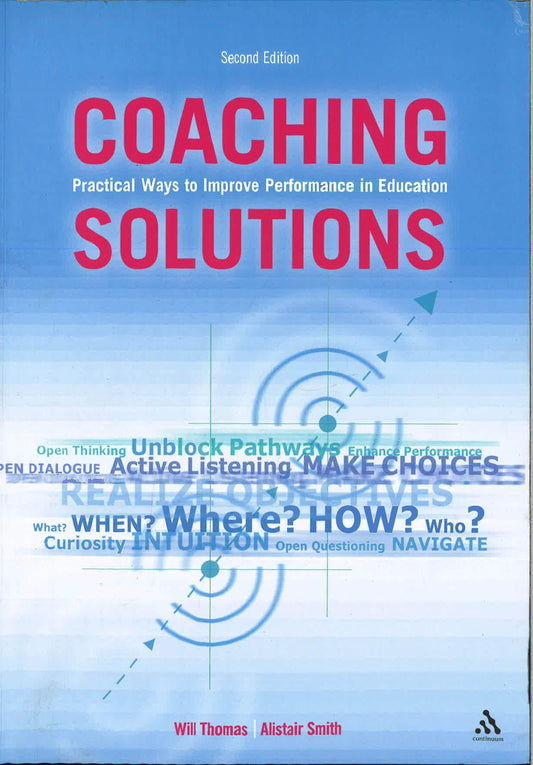 Coaching Solutions : Practical Ways to Improve Performance in Education