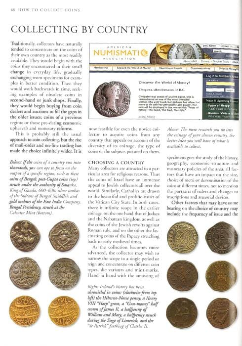 Coins and Coin Collecting, The World Encyclopedia of: The definitive illustrated reference to the world's greatest coins and a professional guide to building a spectacular collection, featuring over 3000 colour images