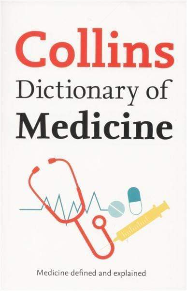 Collins Dictionary Of Medicine