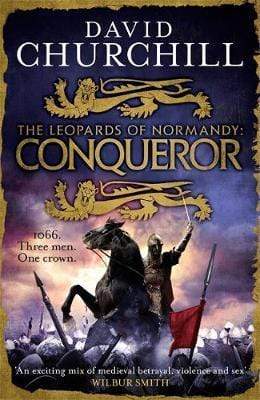 Conqueror (Leopards Of Normandy 3): The Ultimate Battle Is Here