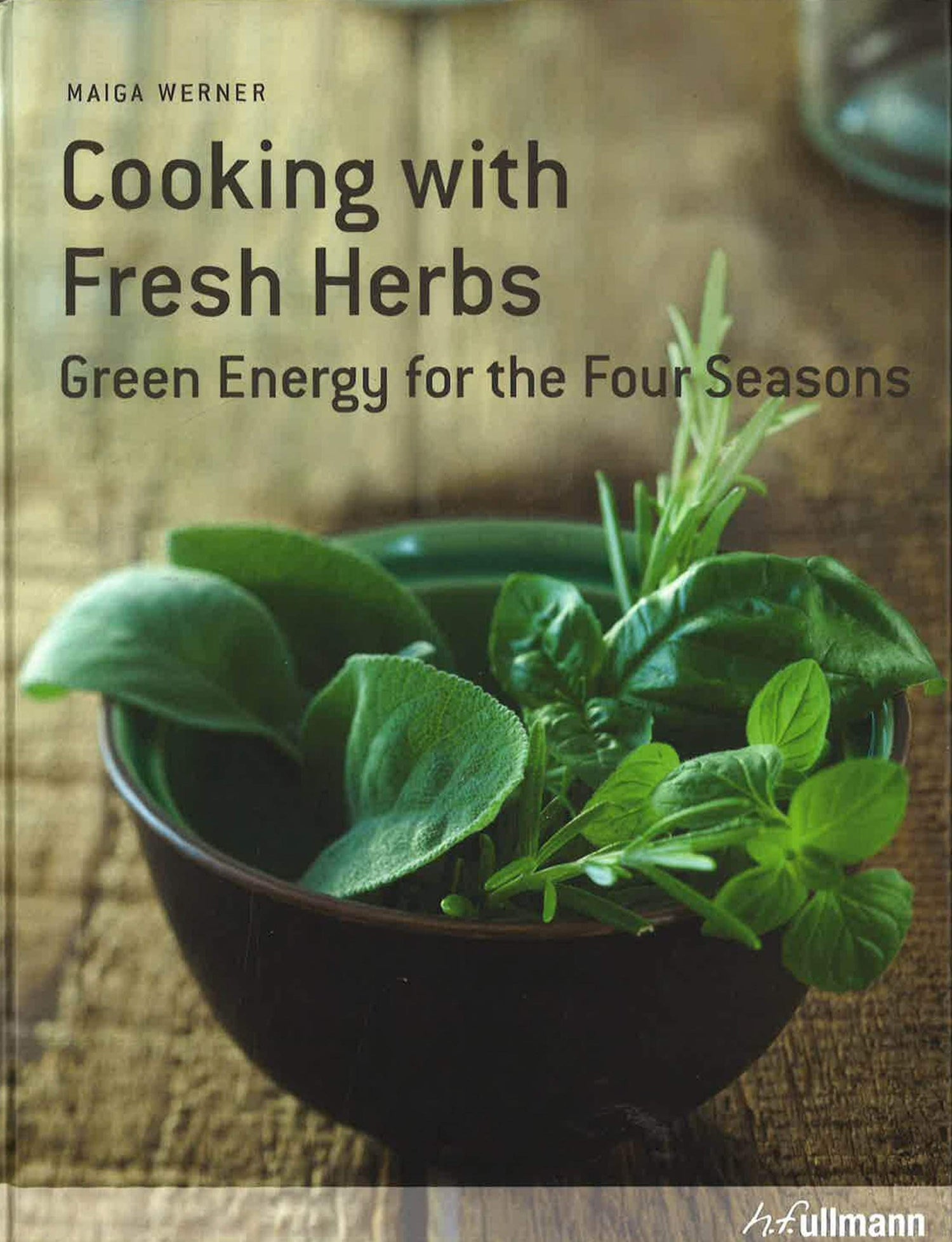 Cooking With Fresh Herbs