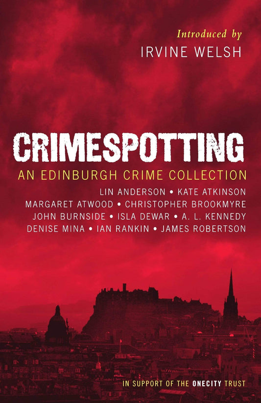 Crimespotting : An Edinburgh Crime Collection