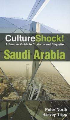 Culture Shock! Saudi Arabia