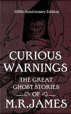 Curious Warnings M.R.James (Hb)