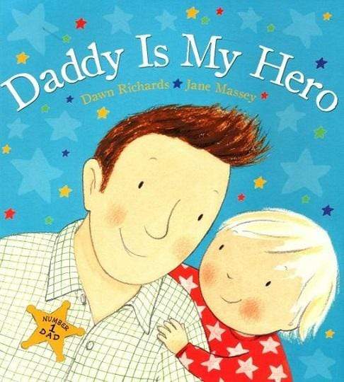 Daddy is My Hero