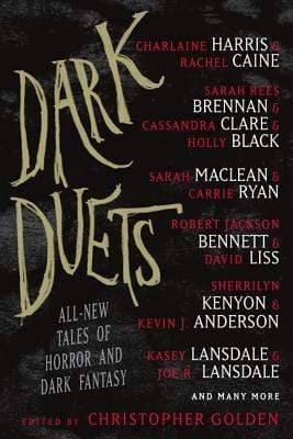 Dark Duets: All-New Tales Of Horror And Dark Fantasy