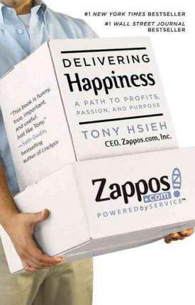 Delivering Happiness: A Path To Profits, Passion, And Purpose