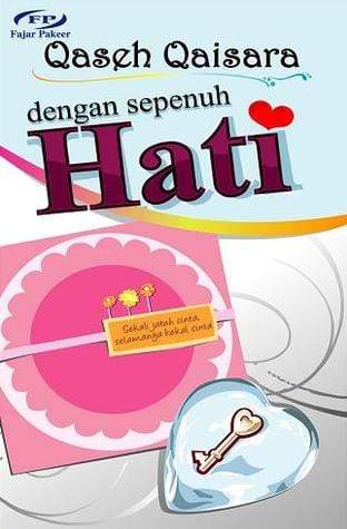 DENGAN SEPENUH HATI