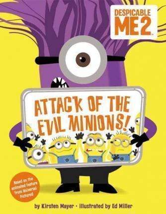 Despicable Me 2: Attack of the Evil Minions!