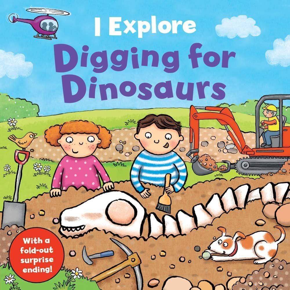 Digging for Dinosaurs (I Explore)