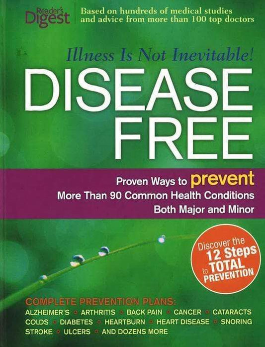 Disease Free: Proven Ways To Prevent Common Health Conditions (Hb)