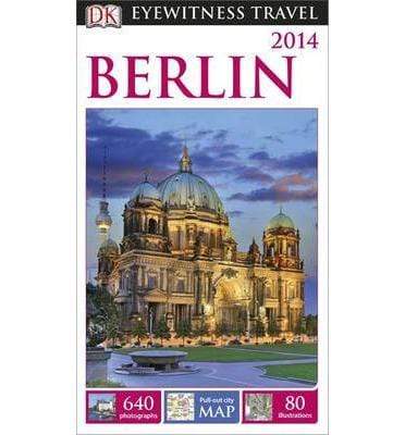 DK Eyewitness Travel Guide: Berlin