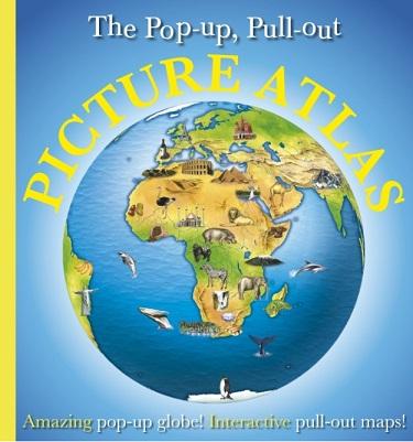 Dk: Pop-Up, Pull-Out, Picture Atlas