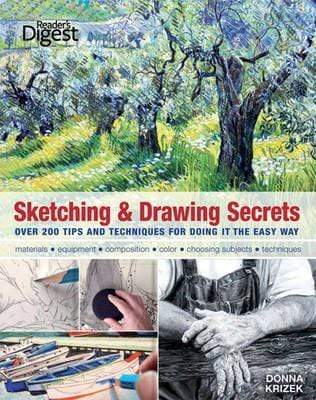 Drawing and Sketching Secrets: Over 200 Tips and Techniques for Doing It the Easy Way (HB)