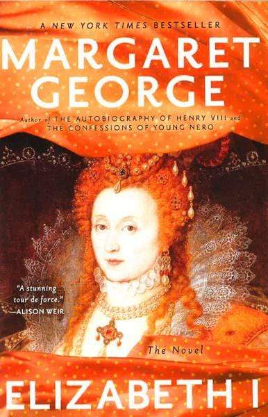 Elizabeth I: The Novel