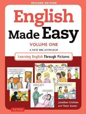 English Made Easy Volume One: A New ESL Approach: Learning English Through Pictures (Free Online Audio)